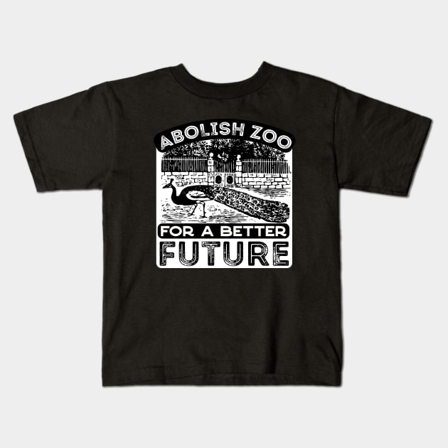 Abolish Zoo For A Better Future Animal Activist Nature Conservation Animal Rights Kids T-Shirt by Mochabonk